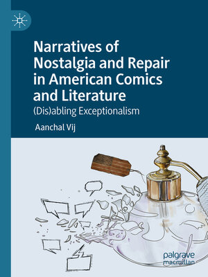 cover image of Narratives of Nostalgia and Repair in American Comics and Literature